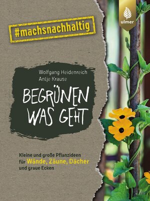cover image of Begrünen was geht